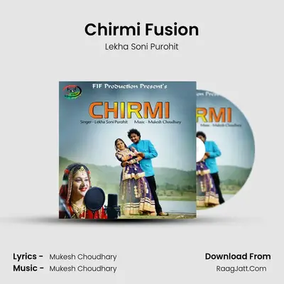 Chirmi Fusion MP3 Song by Lekha Soni Purohit Cover