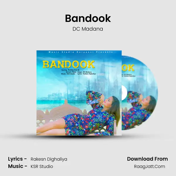Bandook - DC Madana