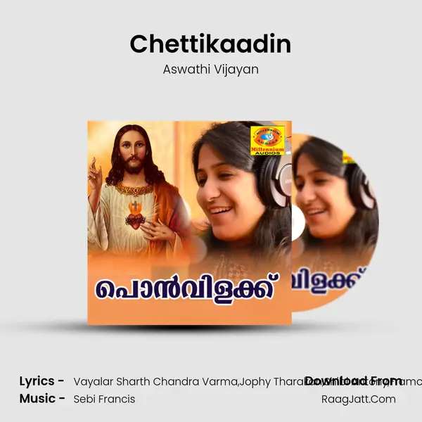 Chettikaadin mp3 song
