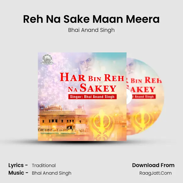 Reh Na Sake Maan Meera MP3 Song by Bhai Anand Singh Cover