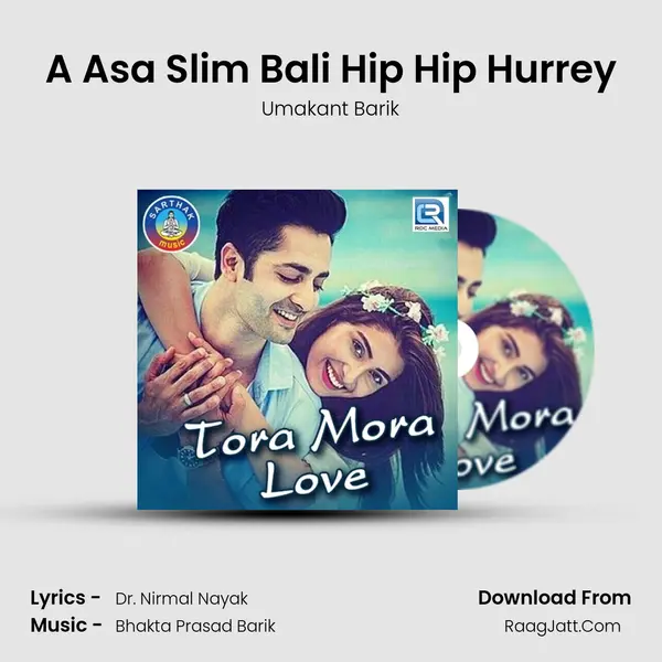 A Asa Slim Bali Hip Hip Hurrey MP3 Song by Umakant Barik Cover