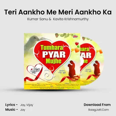 Teri Aankho Me Meri Aankho Ka MP3 Song by Kumar Sanu Cover