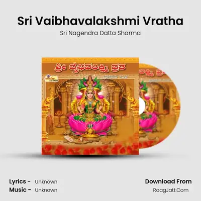 Sri Vaibhavalakshmi Vratha - Sri Nagendra Datta Sharma