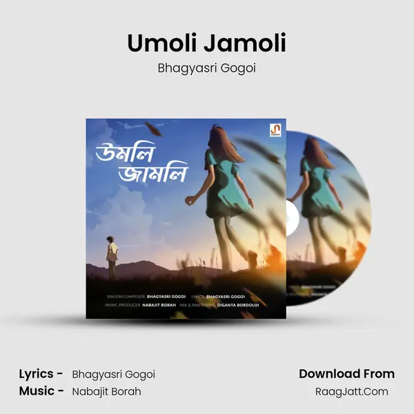 Umoli Jamoli - Bhagyasri Gogoi