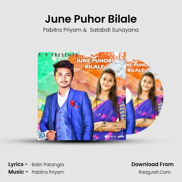 June Puhor Bilale - Pabitra Priyam
