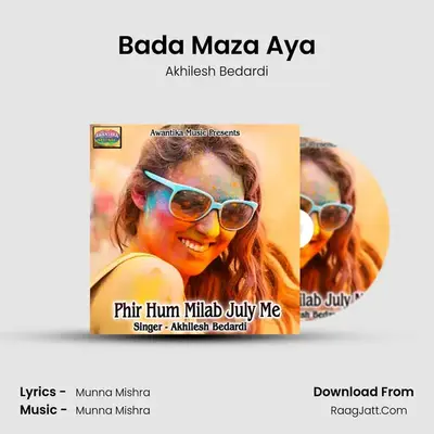 Bada Maza Aya MP3 Song by Akhilesh Bedardi Cover