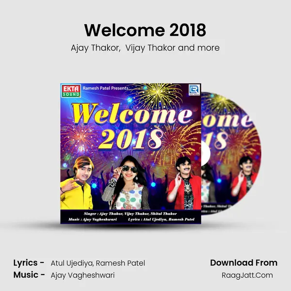 Welcome 2018 MP3 Song by Ajay Thakor Cover