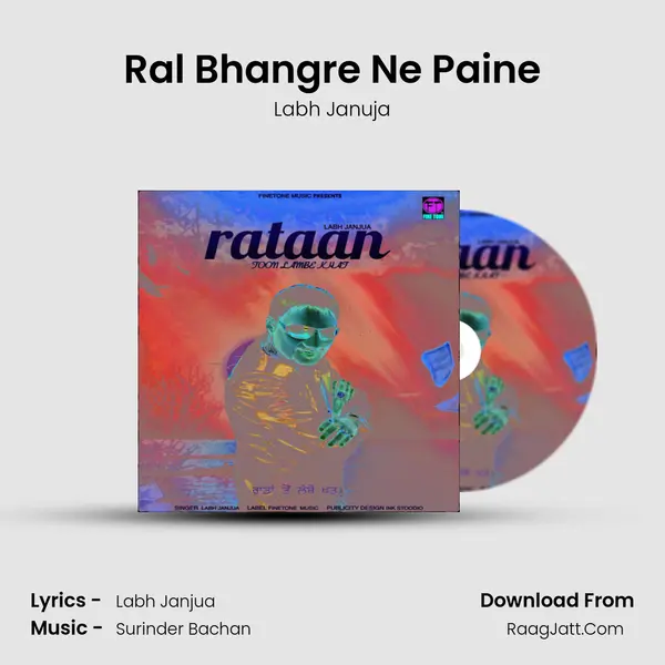 Ral Bhangre Ne Paine mp3 song