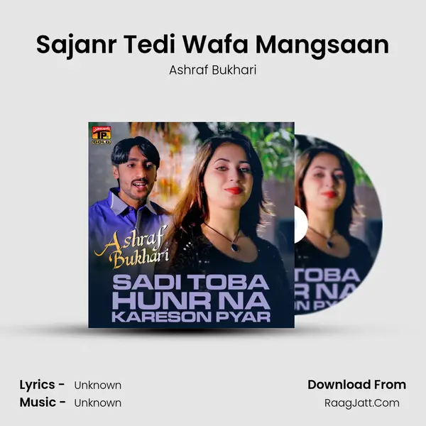 Sajanr Tedi Wafa Mangsaan mp3 song