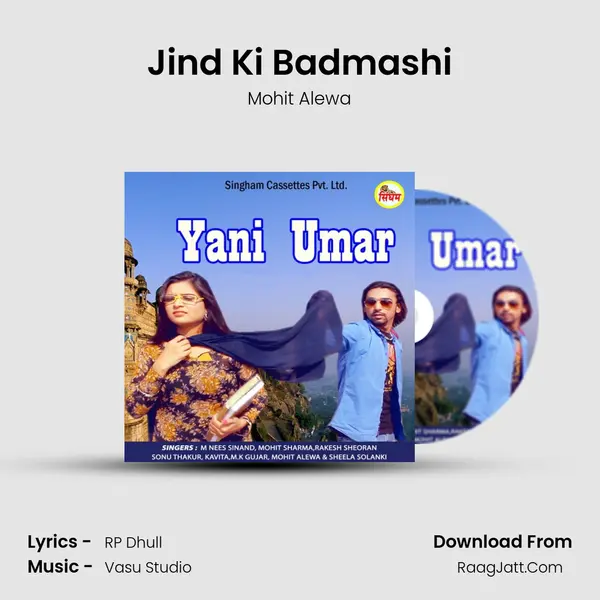 Jind Ki Badmashi MP3 Song by Mohit Alewa Cover