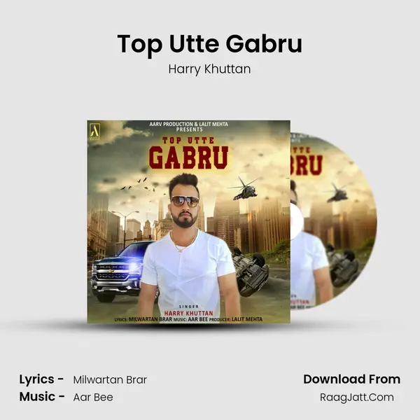 Top Utte Gabru - Harry Khuttan