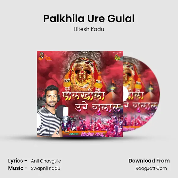 Palkhila Ure Gulal MP3 Song by Hitesh Kadu Cover