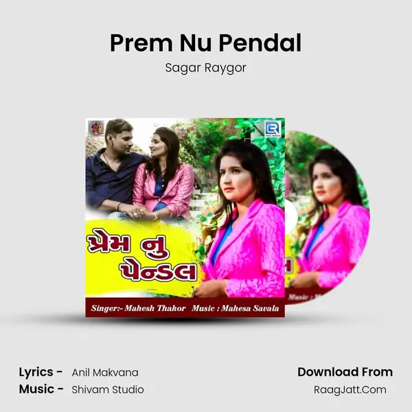 Prem Nu Pendal MP3 Song by Sagar Raygor Cover
