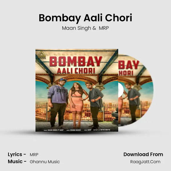 Bombay Aali Chori - Maan Singh