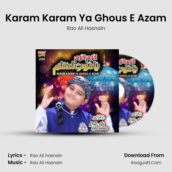 Karam Karam Ya Ghous E Azam - Rao Ali Hasnain