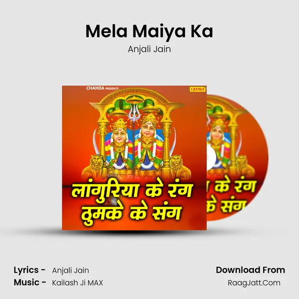 Mela Maiya Ka MP3 Song by Anjali Jain Cover