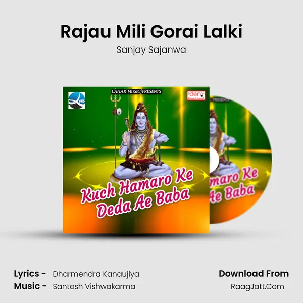 Rajau Mili Gorai Lalki MP3 Song by Sanjay Sajanwa Cover