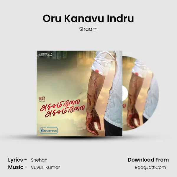Oru Kanavu Indru MP3 Song by Shaam Cover