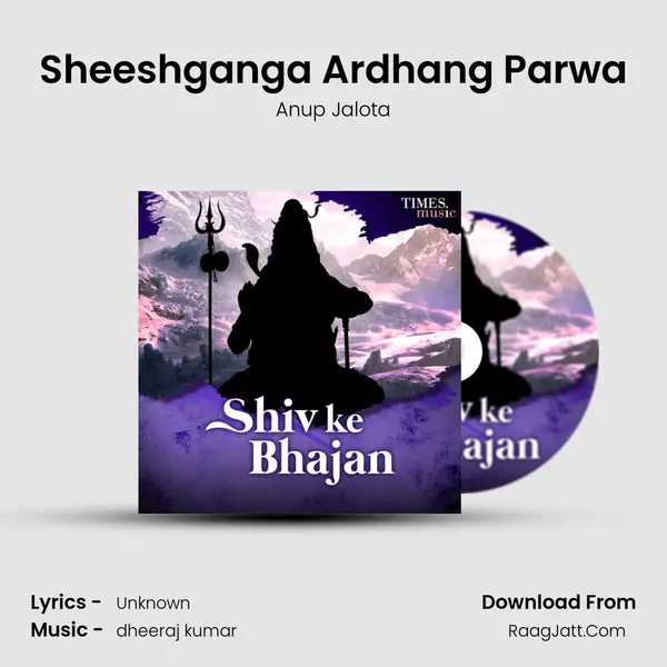 Sheeshganga Ardhang Parwa MP3 Song by Anup Jalota Cover