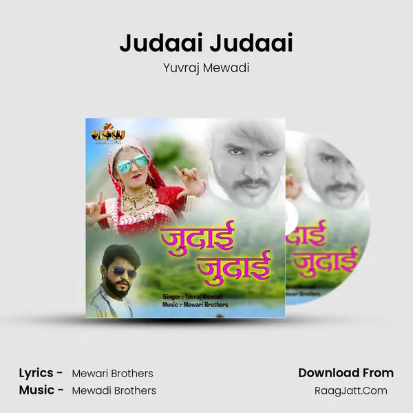 Judaai Judaai - Yuvraj Mewadi