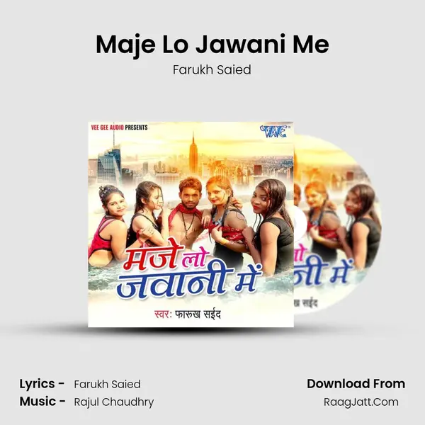 Maje Lo Jawani Me - Farukh Saied