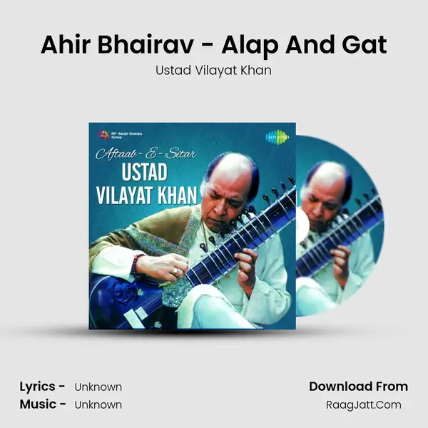 Ahir Bhairav - Alap And Gat MP3 Song by Ustad Vilayat Khan Cover