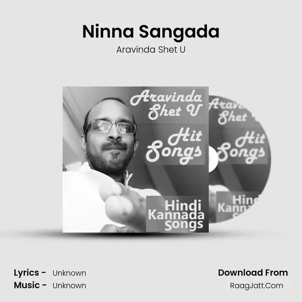 Ninna Sangada MP3 Song by Aravinda Shet U Cover