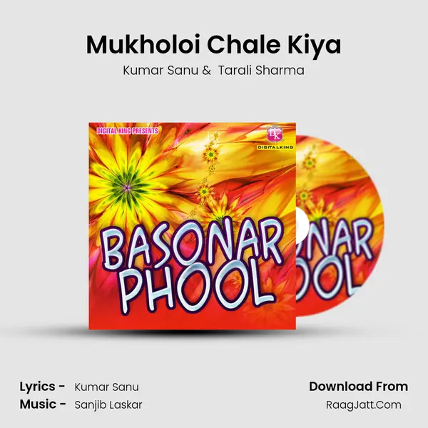 Mukholoi Chale Kiya MP3 Song by Kumar Sanu Cover