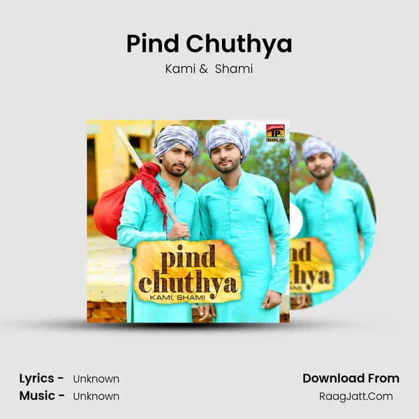 Pind Chuthya mp3 song