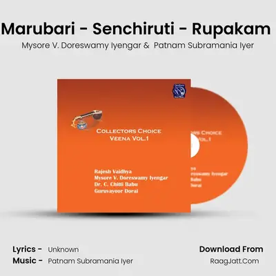 Marubari - Senchiruti - Rupakam (Live) MP3 Song by Mysore V. Doreswamy Iyengar Cover