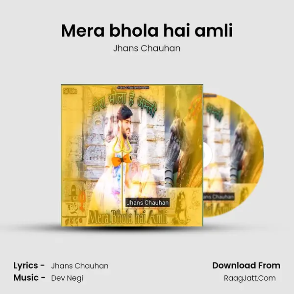 Mera bhola hai amli MP3 Song by Jhans Chauhan Cover