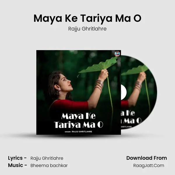 Maya Ke Tariya Ma O MP3 Song by Rajju Ghritlahre Cover