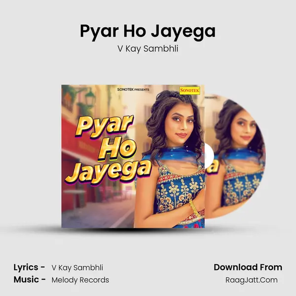 Pyar Ho Jayega mp3 song