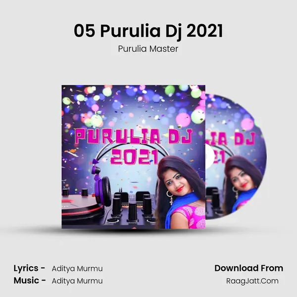 05 Purulia Dj 2021 MP3 Song by Purulia Master Cover
