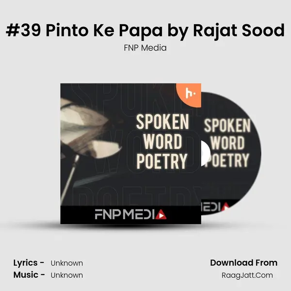 #39 Pinto Ke Papa by Rajat Sood mp3 song