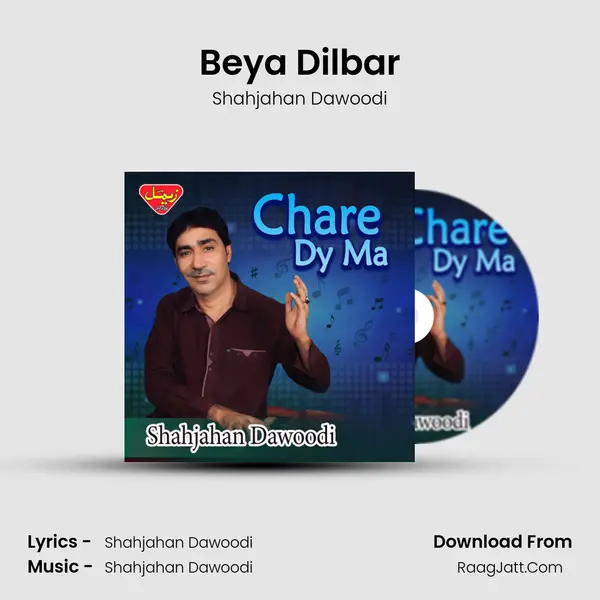 Beya Dilbar MP3 Song by Shahjahan Dawoodi Cover