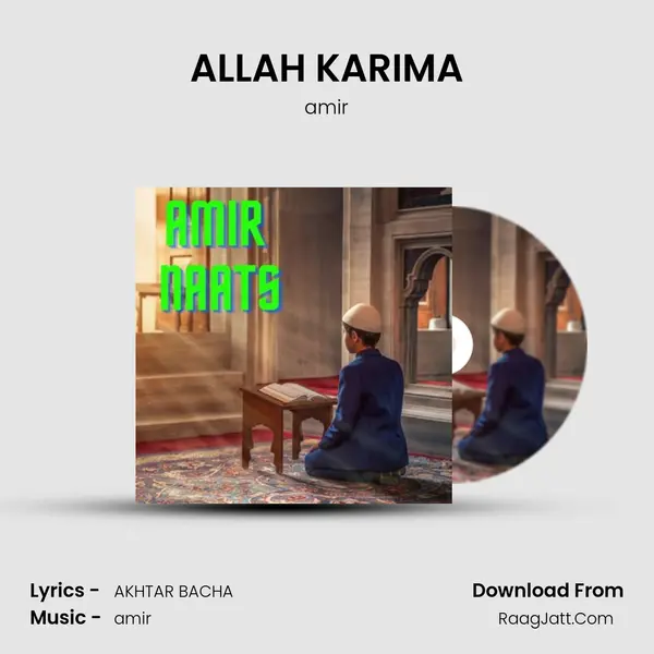 ALLAH KARIMA MP3 Song by amir Cover
