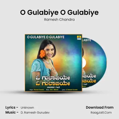 O Gulabiye O Gulabiye - Single - Ramesh Chandra