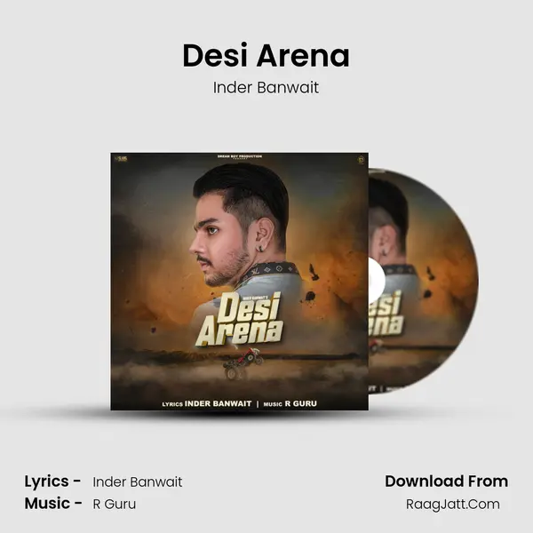 Desi Arena MP3 Song by Inder Banwait Cover