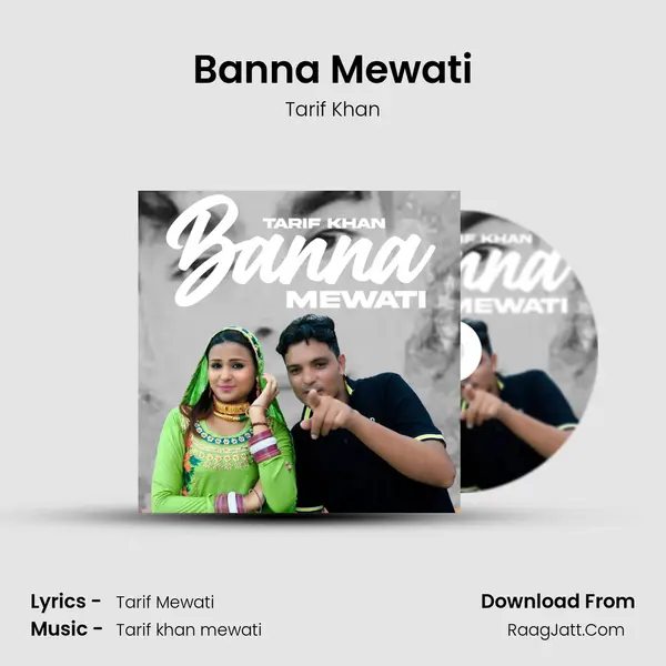 Banna Mewati MP3 Song by Tarif Khan Cover