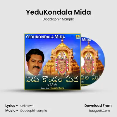 YeduKondala Mida MP3 Song by Daadaphir Manjrla Cover