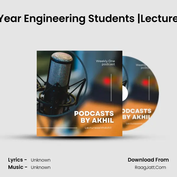 Tips for 1st Year Engineering Students |LectureswithAkhil| MP3 Song by  Cover