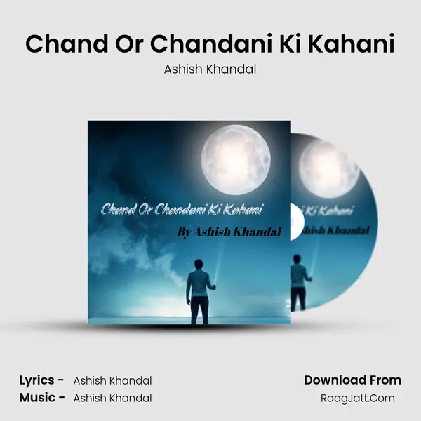 Chand Or Chandani Ki Kahani mp3 song