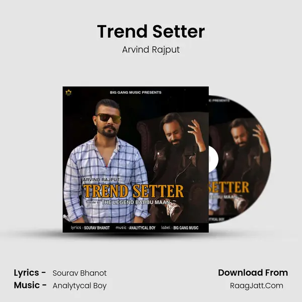 Trend Setter MP3 Song by Arvind Rajput Cover