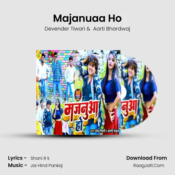 Majanuaa Ho mp3 song