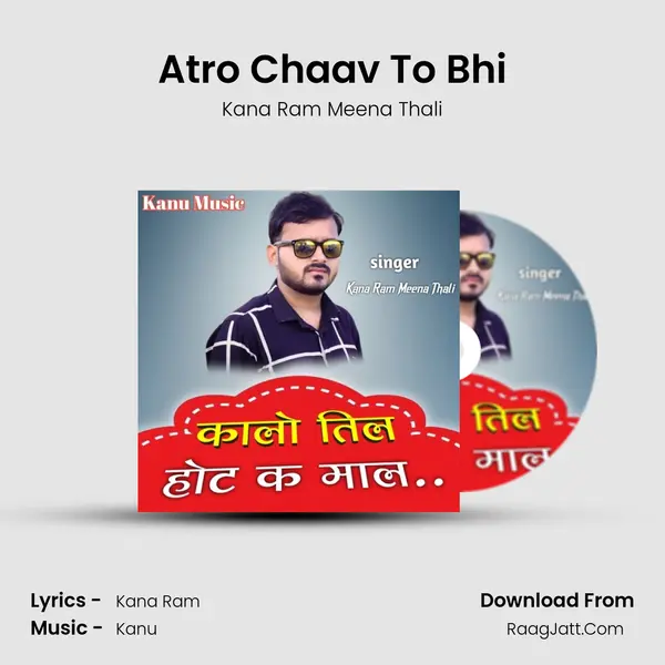Atro Chaav To Bhi mp3 song