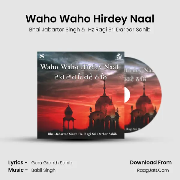 Waho Waho Hirdey Naal - Bhai Jabartor Singh