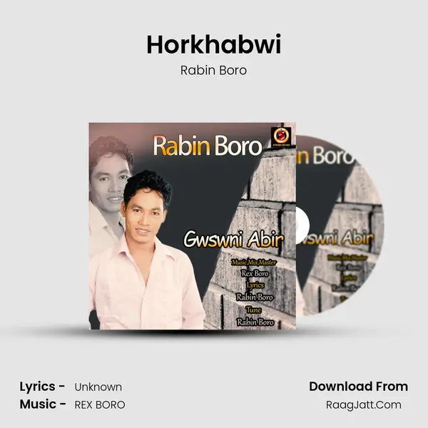 Horkhabwi MP3 Song by Rabin Boro Cover