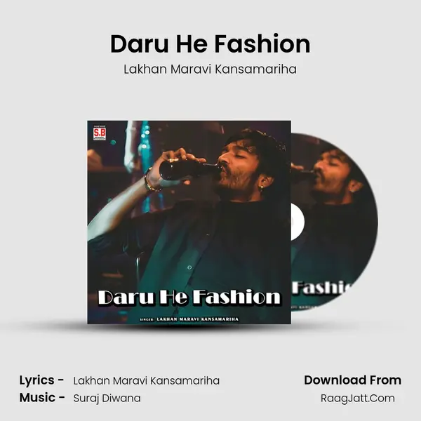 Daru He Fashion MP3 Song by Lakhan Maravi Kansamariha Cover