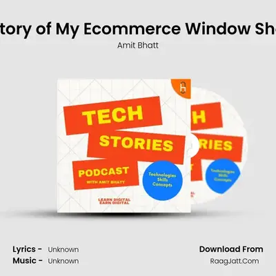 EP-21 Story of My Ecommerce Window Shopping mp3 song
